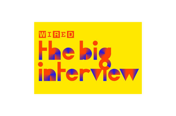 Wired The Big Interview