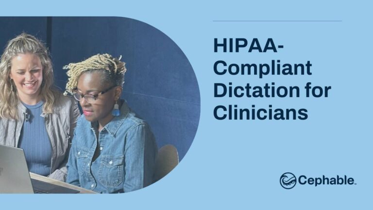 HIPAA-Compliant Dictation and Formatting for Clinicians