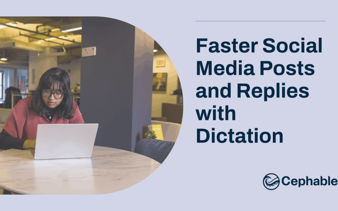 Faster Social Media Posts and Replies with Dictation