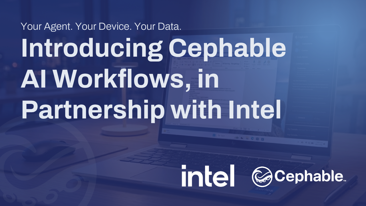 Introducing Cephable AI Workflows, in Partnership with Intel®